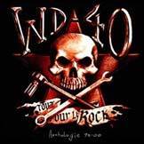WD-40 : Tout pour le Rock, Anthologie 95-00